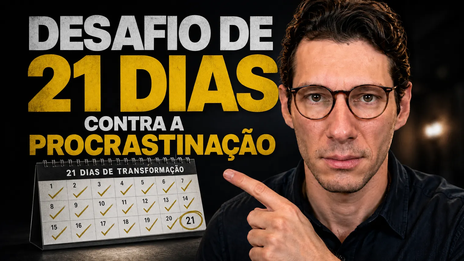 Desafio de 21 dias contra a procrastinação, com o Dr. Gabriel Tortella